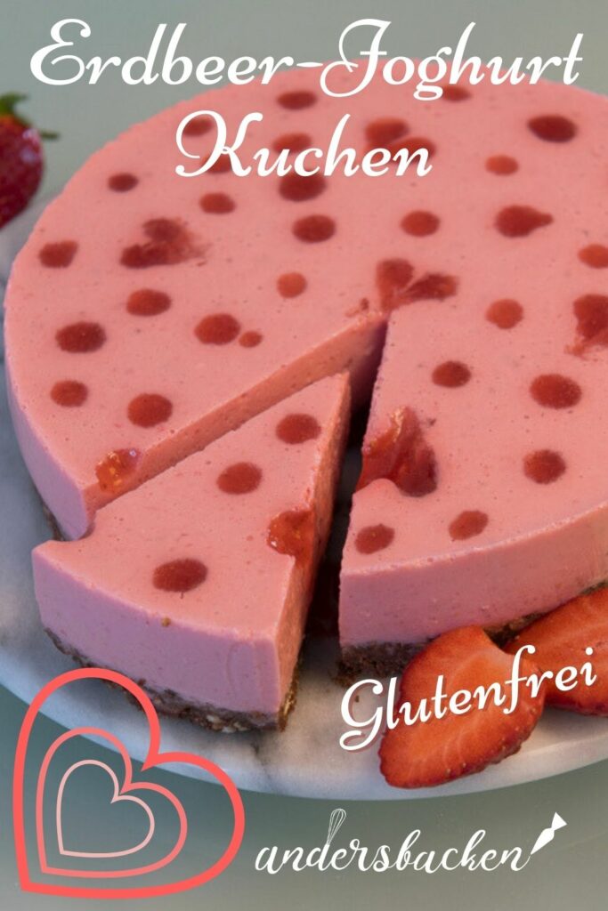 Glutenfreier Erdbeer - Joghurt Kuchen no bake cake