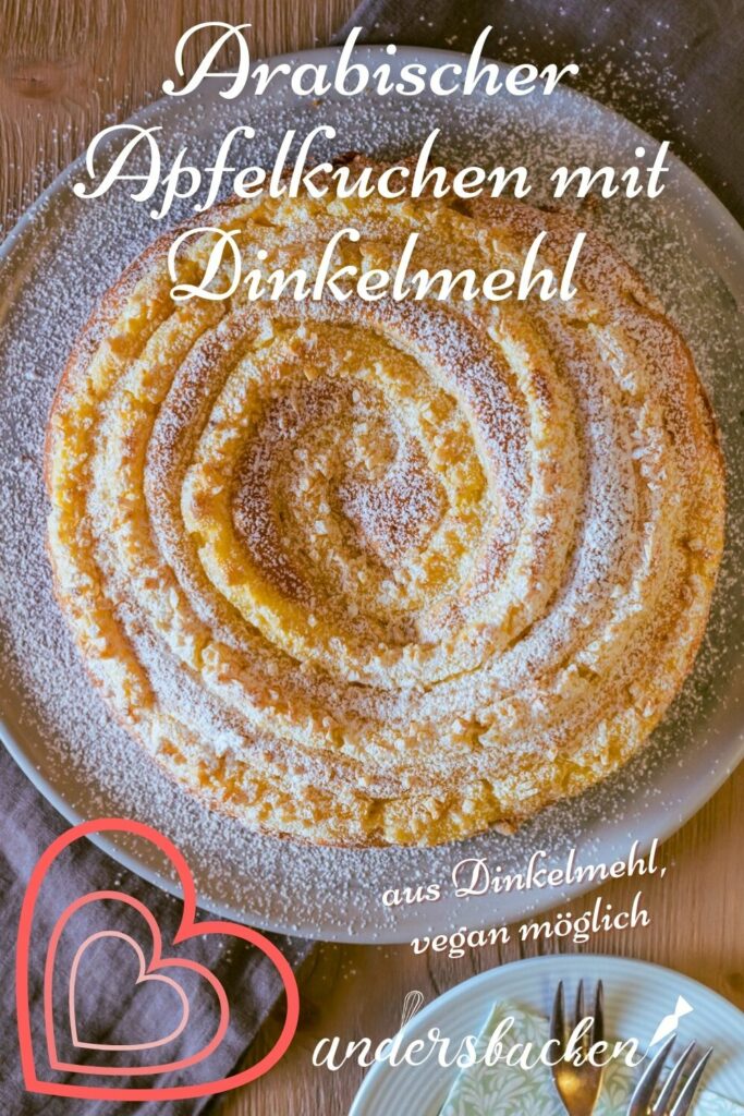 Arabischer Apfelkuchen mit Dinkelmehl | andersbacken.de
