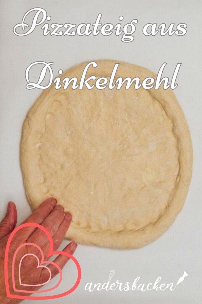 Pizzateig aus Dinkelmehl, das ist mein Rezept zum selber backen